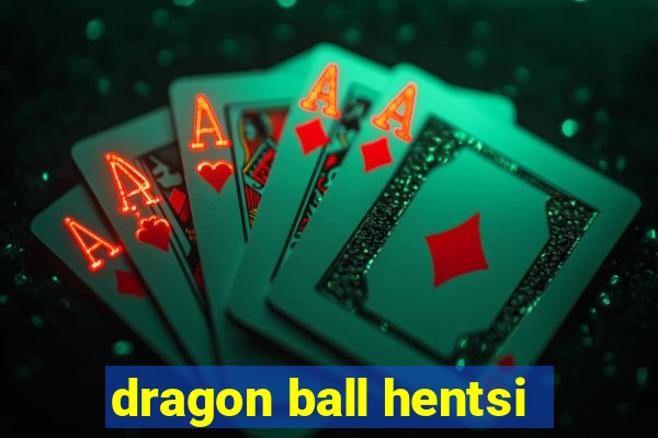 dragon ball hentsi